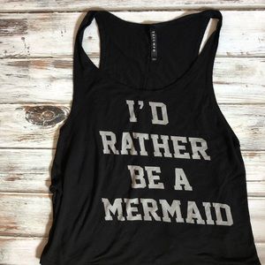 I’d Rather Be a Mermaid Tank Top
